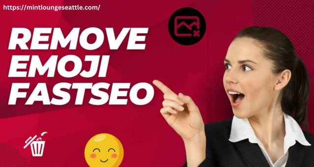 Remove Emoji Fastseo