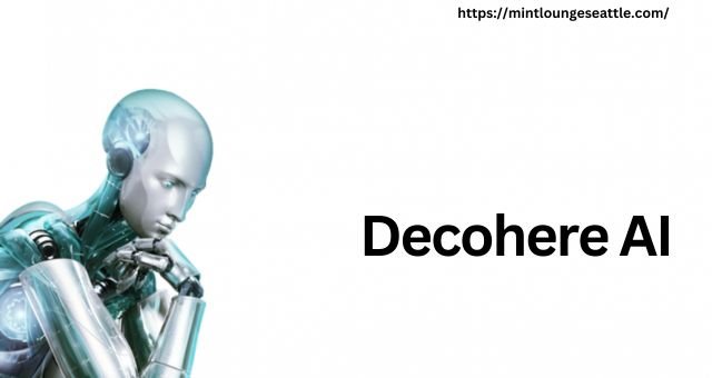 Decohere AI