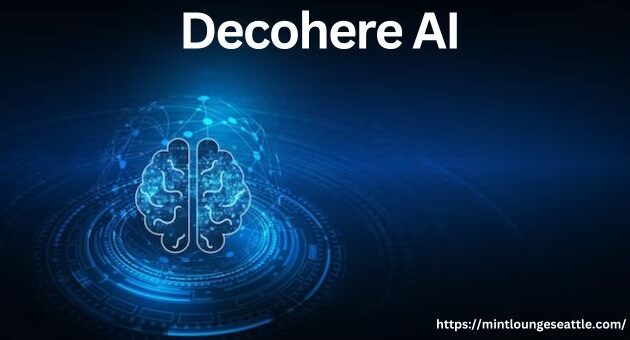 Decohere AI