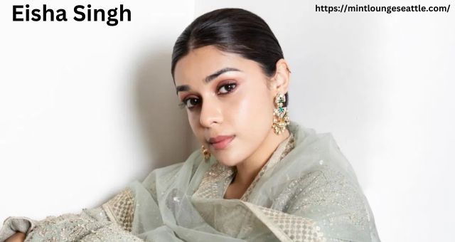 Eisha Singh
