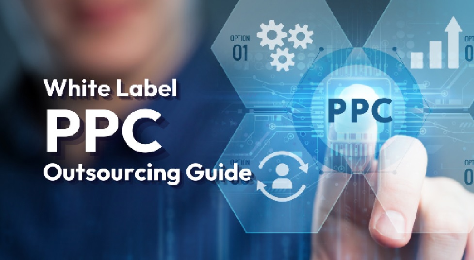 How White Label PPC Can Help Scale Your Agency’s Services
