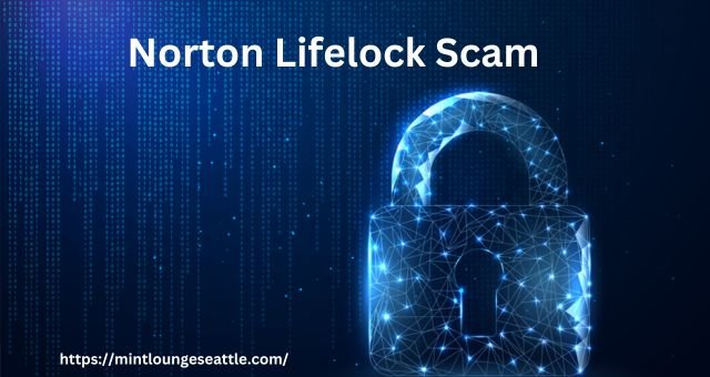 Norton Lifelock Scam