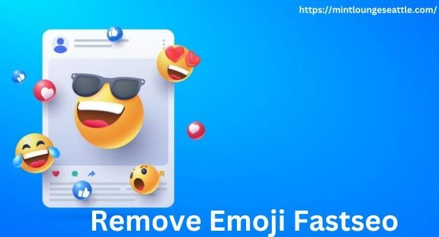 Remove Emoji Fastseo