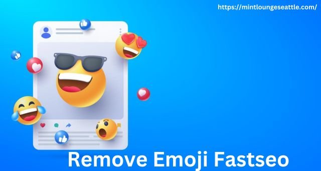 Remove Emoji Fastseo