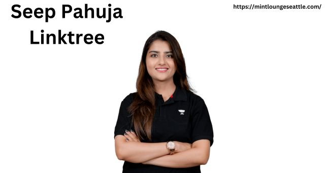 Seep Pahuja Linktree